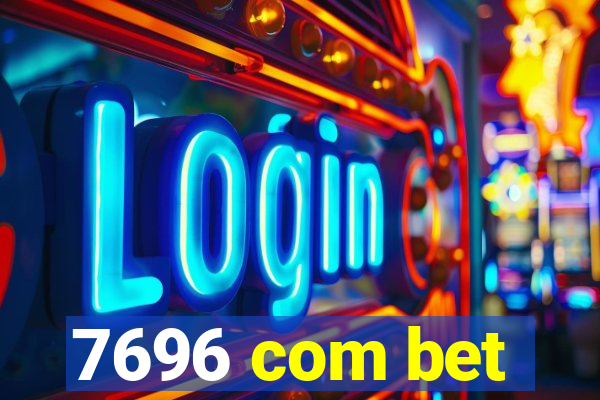 7696 com bet